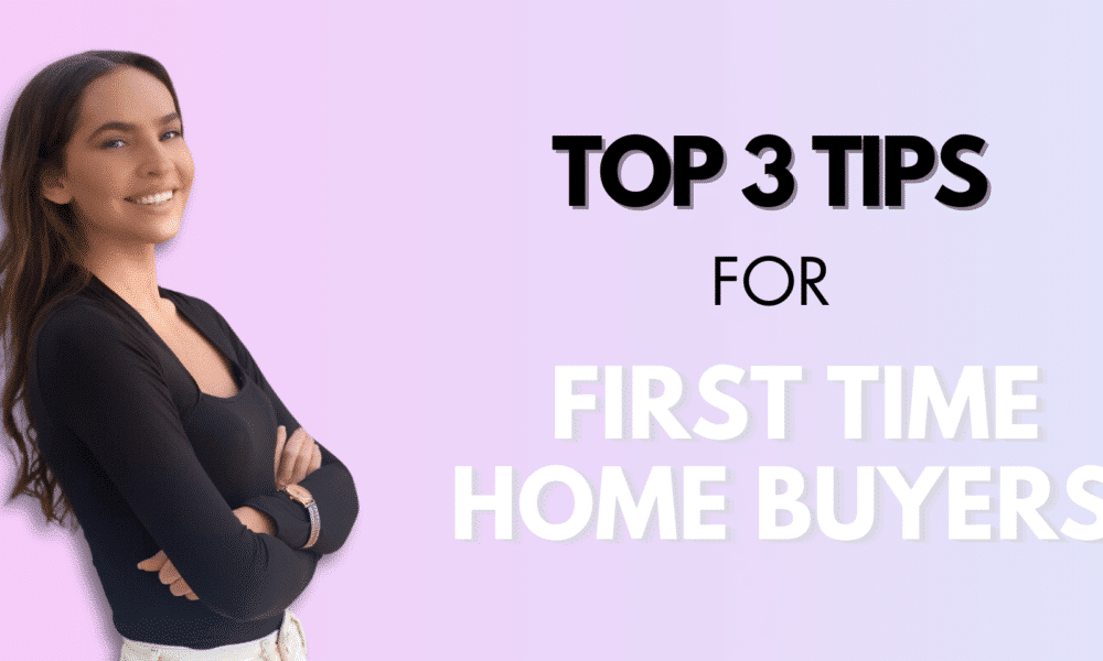 Jessica Gabor: Top 3 Tips For First-Time Home Buyers